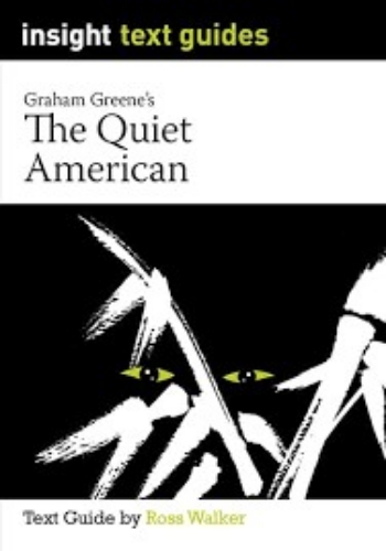Insight Text Guide: The Quiet American